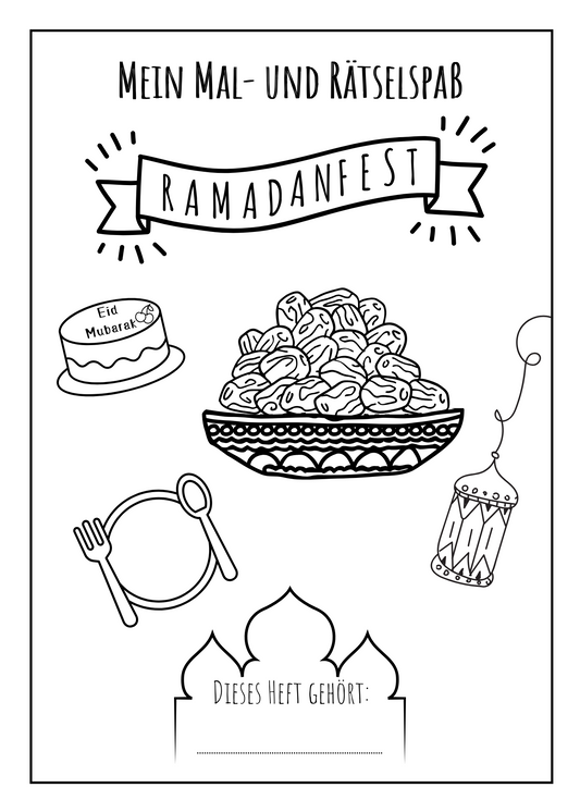 Mein Mal- und Rätselspaß - Ramadanfest